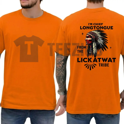 "Chief Longtongue" Funny Humor Shirt - Sarcastic Novelty Graphic Cotton Tee