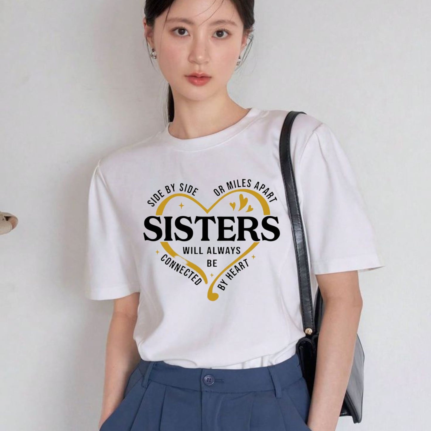 "Side By Side Or Miles Apart" Sisters T-Shirt – Long-Distance Sisterhood Graphic Tee