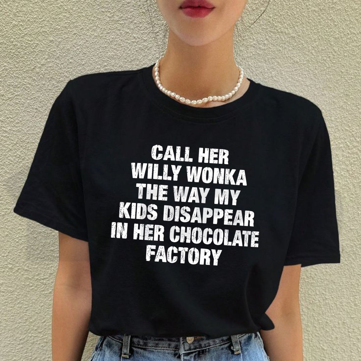Funny Meme Top – Call Her Willy Wonka Graphic Apparel