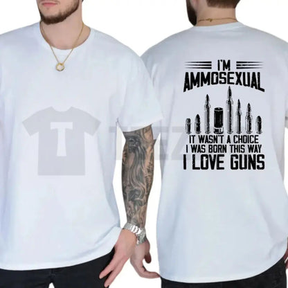 I’m Ammosexual T-Shirt – Funny 2nd Amendment Humor Tee, Patriotic Graphic Shirt