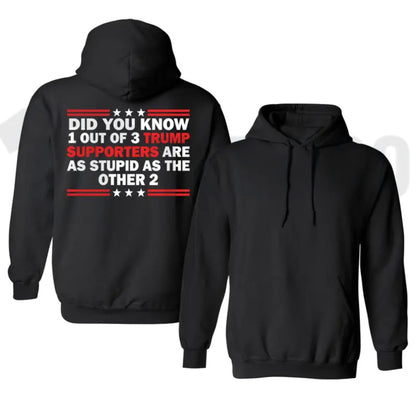 1 Out of 3 Funny Trump Hoodie – Political Satire Graphic Hoodie