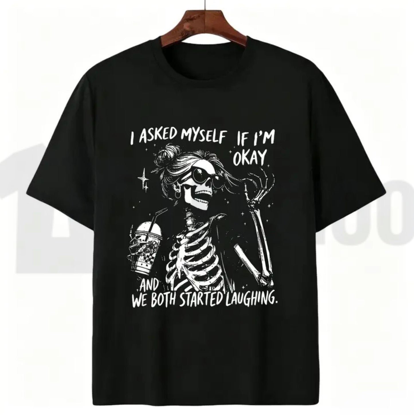 Asked Myself If I'm Okay We Both Start Laughing Trendy Skeleton T-Shirt