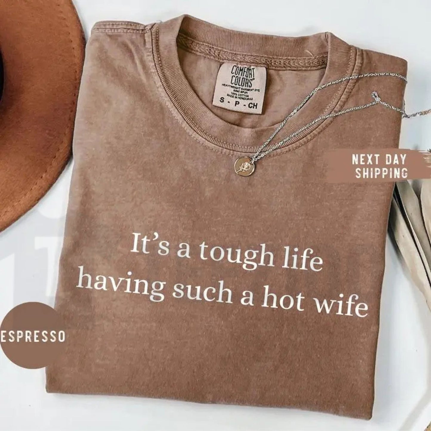 Tough Life Hot Wife Comfort Colors Shirt – Funny Husband Retro Graphic Tee