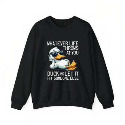 Whatever Life Throws At You Duck Shirt – Funny Sarcastic Quote Hoodie, Dark Humor Gift Sweatshirt, Aesthetic Weird Animal Top for Men & Women