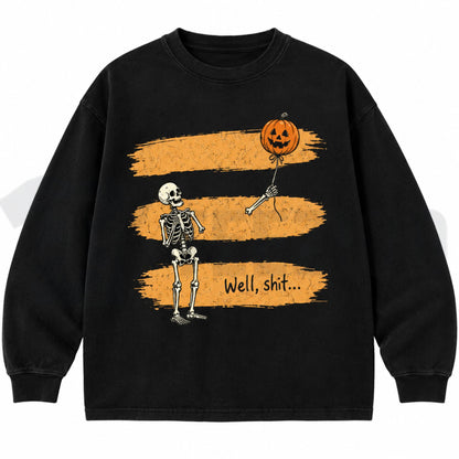 Well Shit Skeleton Sweatshirt – Funny Lost Balloon Halloween Graphic Crewneck