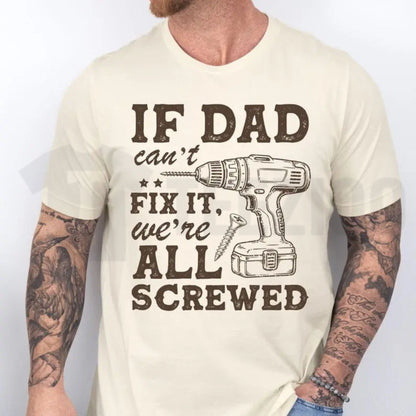 Funny Dad Fix It T-Shirt – Sarcastic Handyman Drill Graphic Tee, Father’s Day Gift for Dad