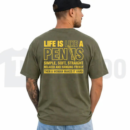 Funny Quote Top – Life Is Like A Pen Graphic Apparel