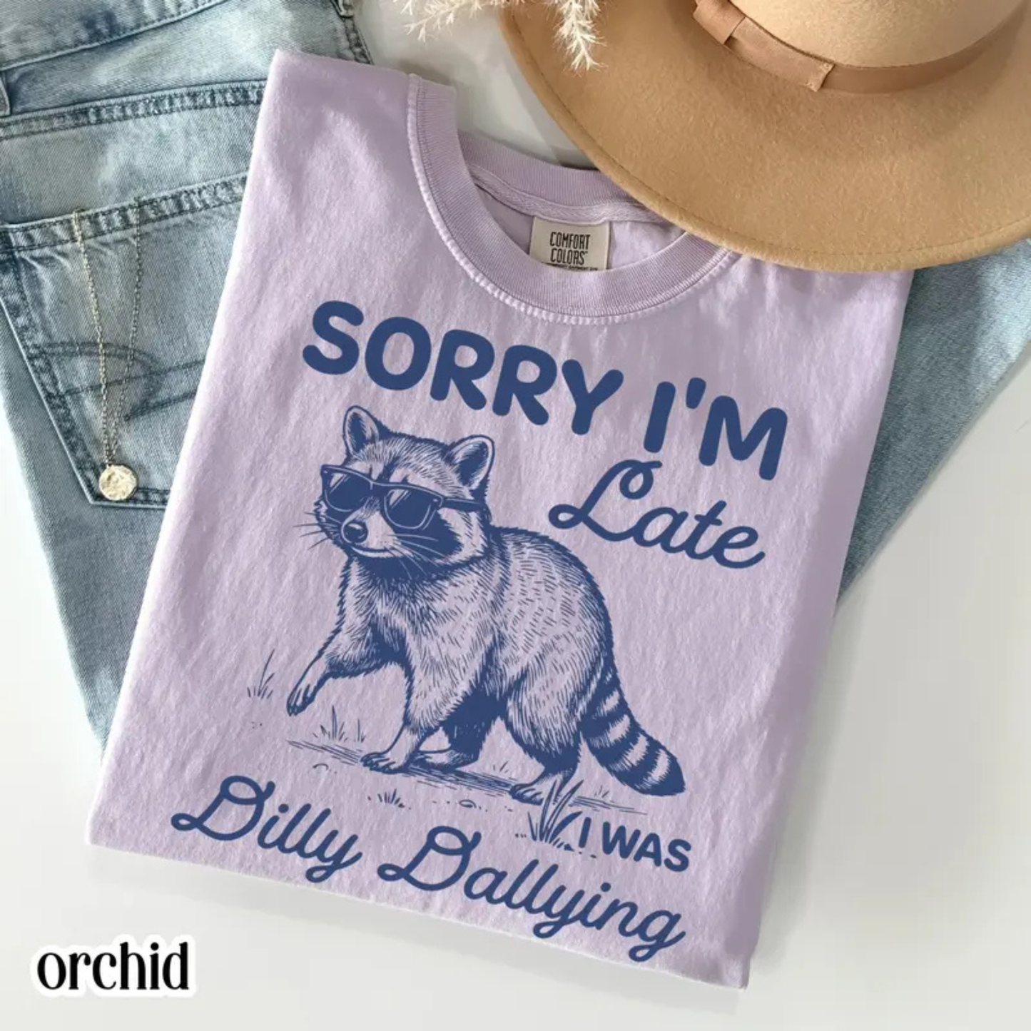 Sorry I'm Late Feral Raccoon T-Shirt