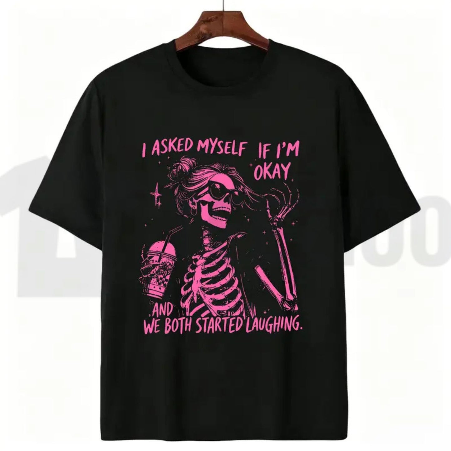 Asked Myself If I'm Okay We Both Start Laughing Trendy Skeleton T-Shirt