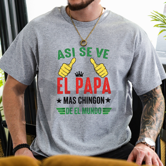 Funny "El Papá" Mexican Shirt – Bold Typography Latino Fatherhood Graphic Tee