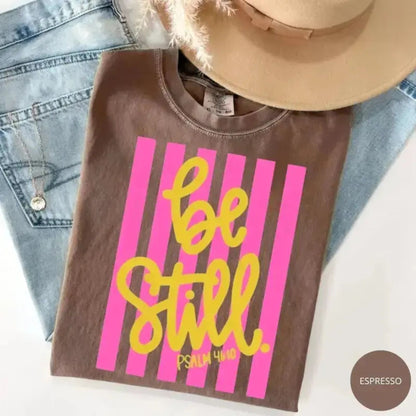 Comfort Colors Be Still T-Shirt – Girly Pink Stripes Coquette Aesthetic Faith Graphic Tee