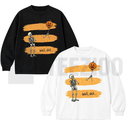 Well Shit Skeleton Sweatshirt – Funny Lost Balloon Halloween Graphic Crewneck