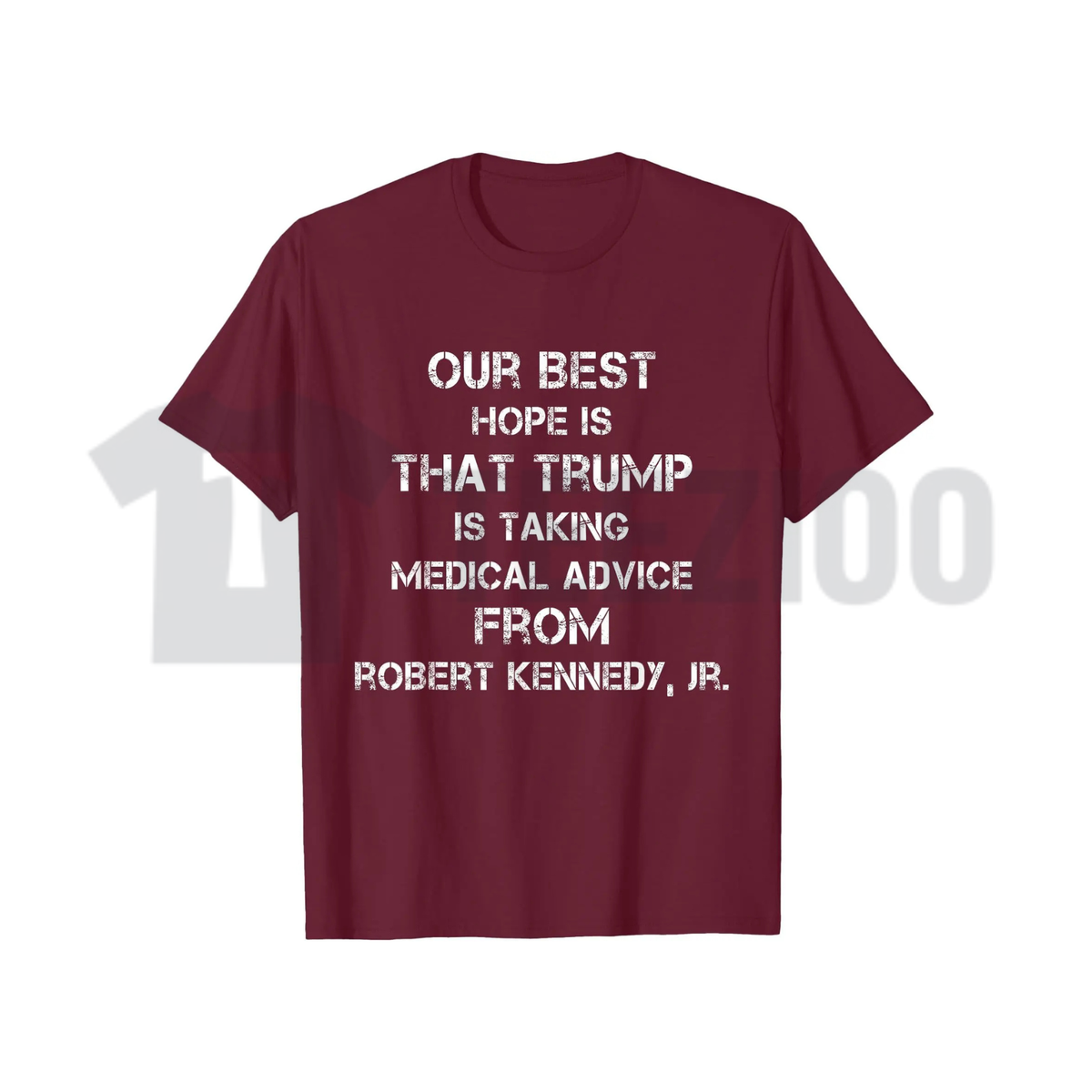 Our Best Hope Is That Trump Is Taking Medical Shirt - Funny Political Humor Graphic Tee