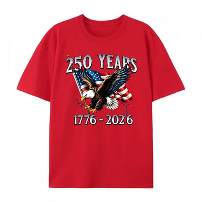 "250 Years of Liberty" T-Shirt – 1776–2026 Eagle & USA Flag Patriotic Graphic Tee, Unisex Cotton Shirt