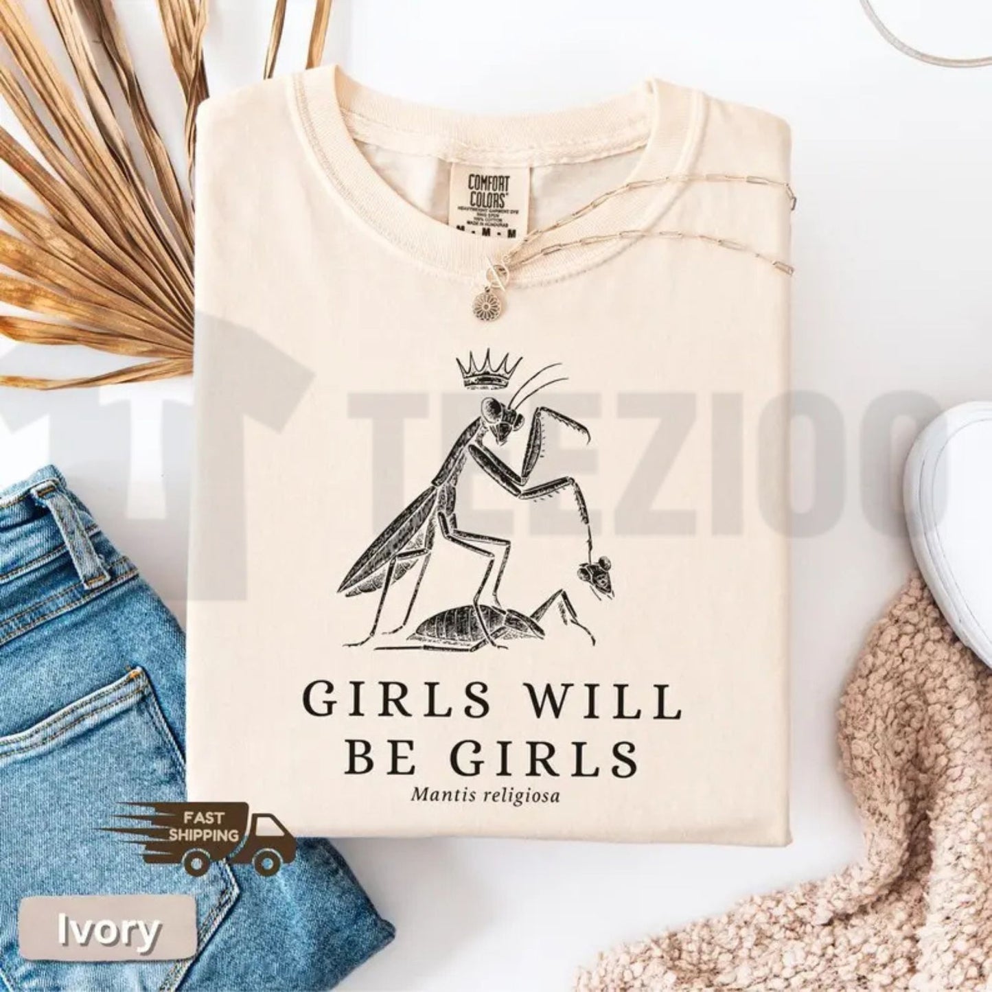 Girls Will Be Girls Praying Mantis Comfort Colors Shirt – Funny Retro Graphic Tee