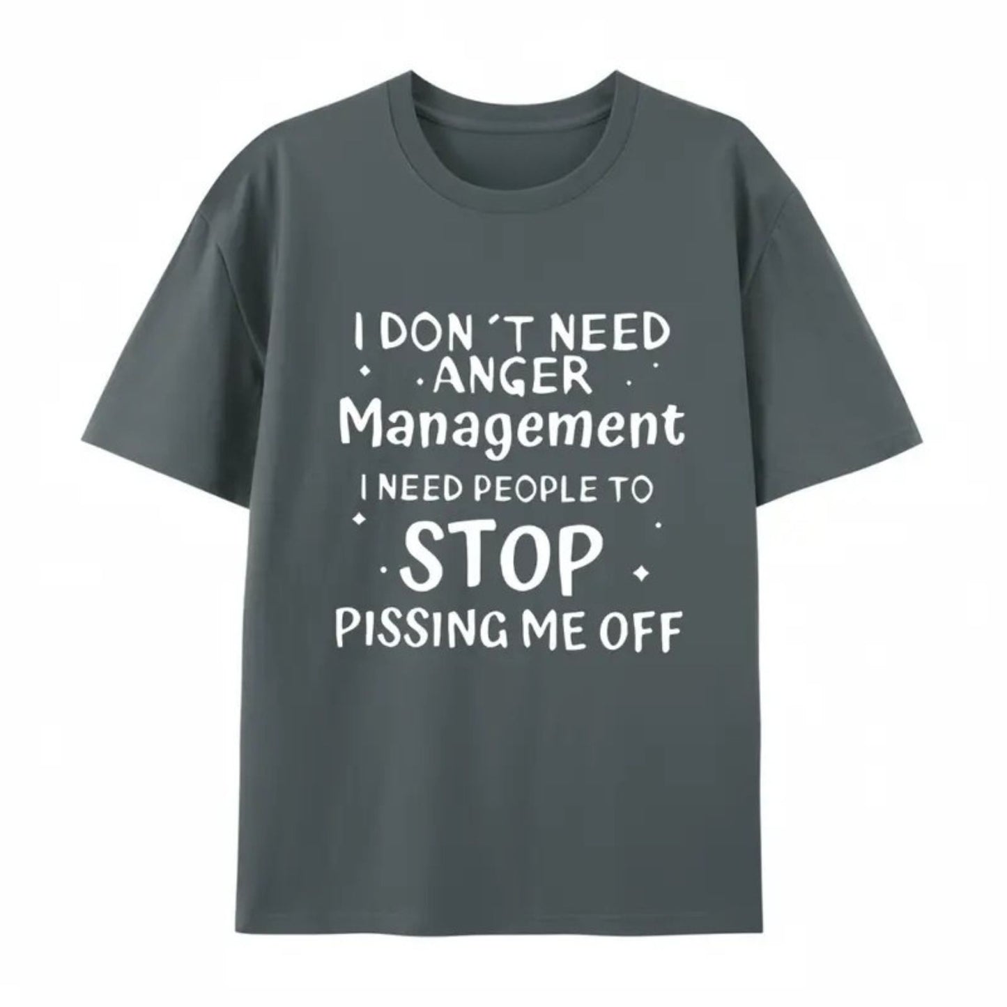 I Don’t Need Anger Management T-Shirt – Funny Sarcastic Graphic Tee, Witty Quote Unisex Cotton Shirt