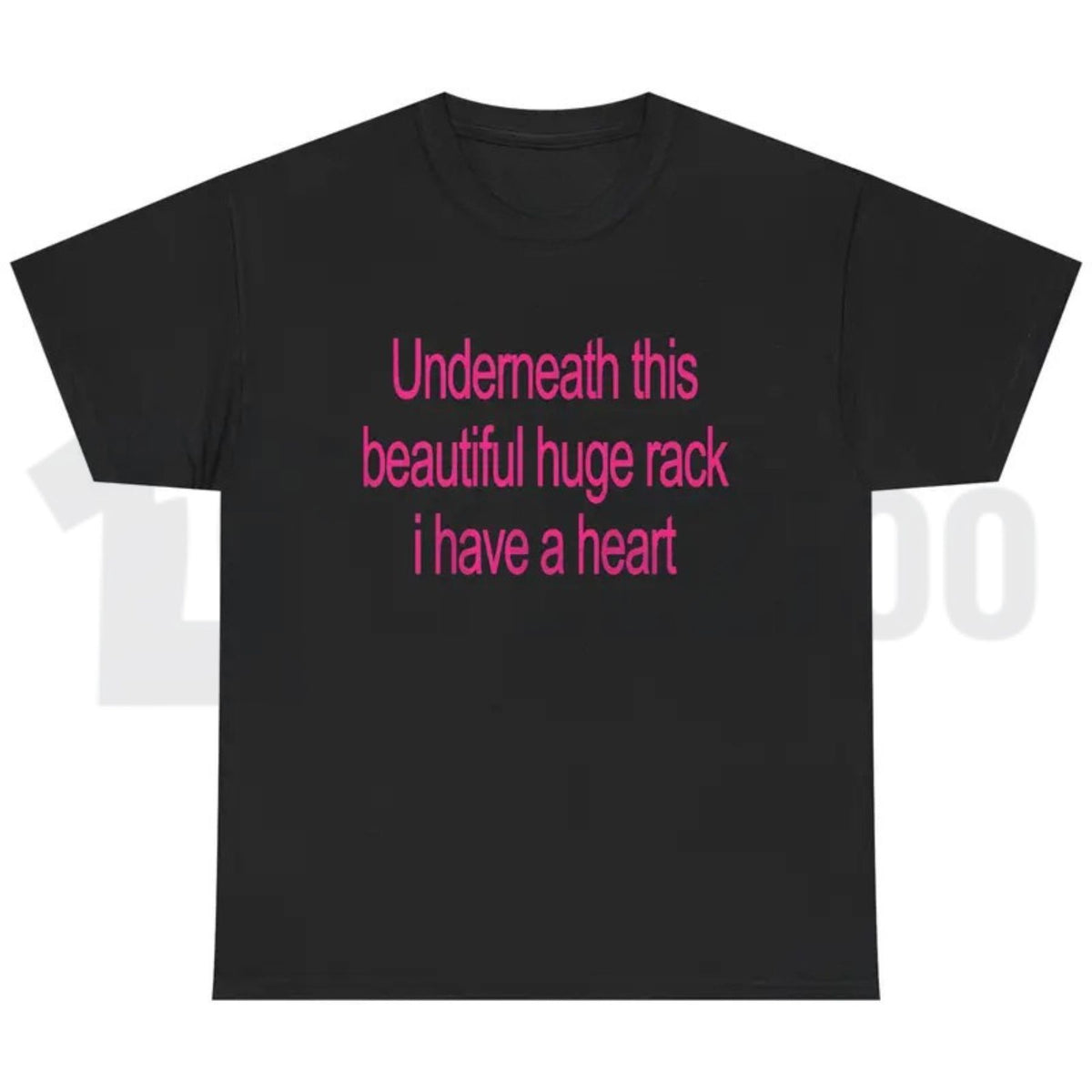 Funny Double Entendre Top – Underneath This Beautiful Huge Rack I Have A Heart Graphic Apparel