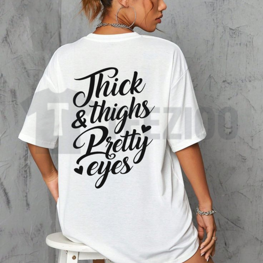 Thick Thighs Pretty Eyes Gym Shirt - Funny Fitness Workout Graphic Tee
