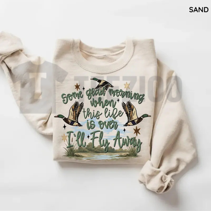 I'll Fly Away Western Sweatshirt - Duck Hunting Graphic Crewneck
