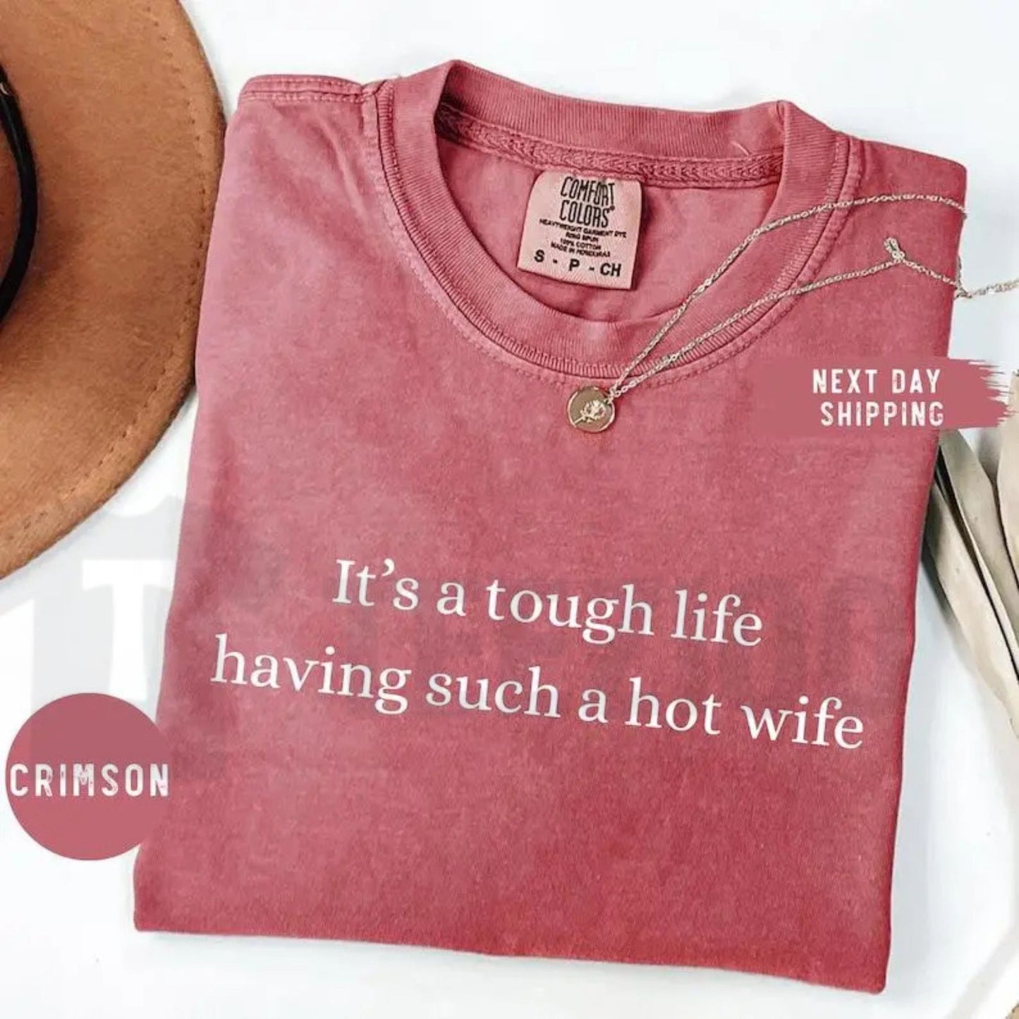 Tough Life Hot Wife Comfort Colors Shirt – Funny Husband Retro Graphic Tee