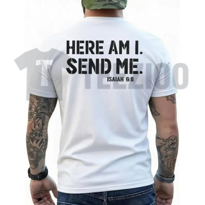 "Here Am I Send Me" Faith Graphic Tee - Isaiah 6:8 Christian Bible Verse T-Shirt