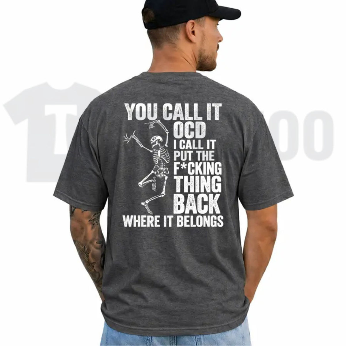 Dark Humor Skeleton Top – You Call It OCD Funny Sarcastic Graphic Apparel