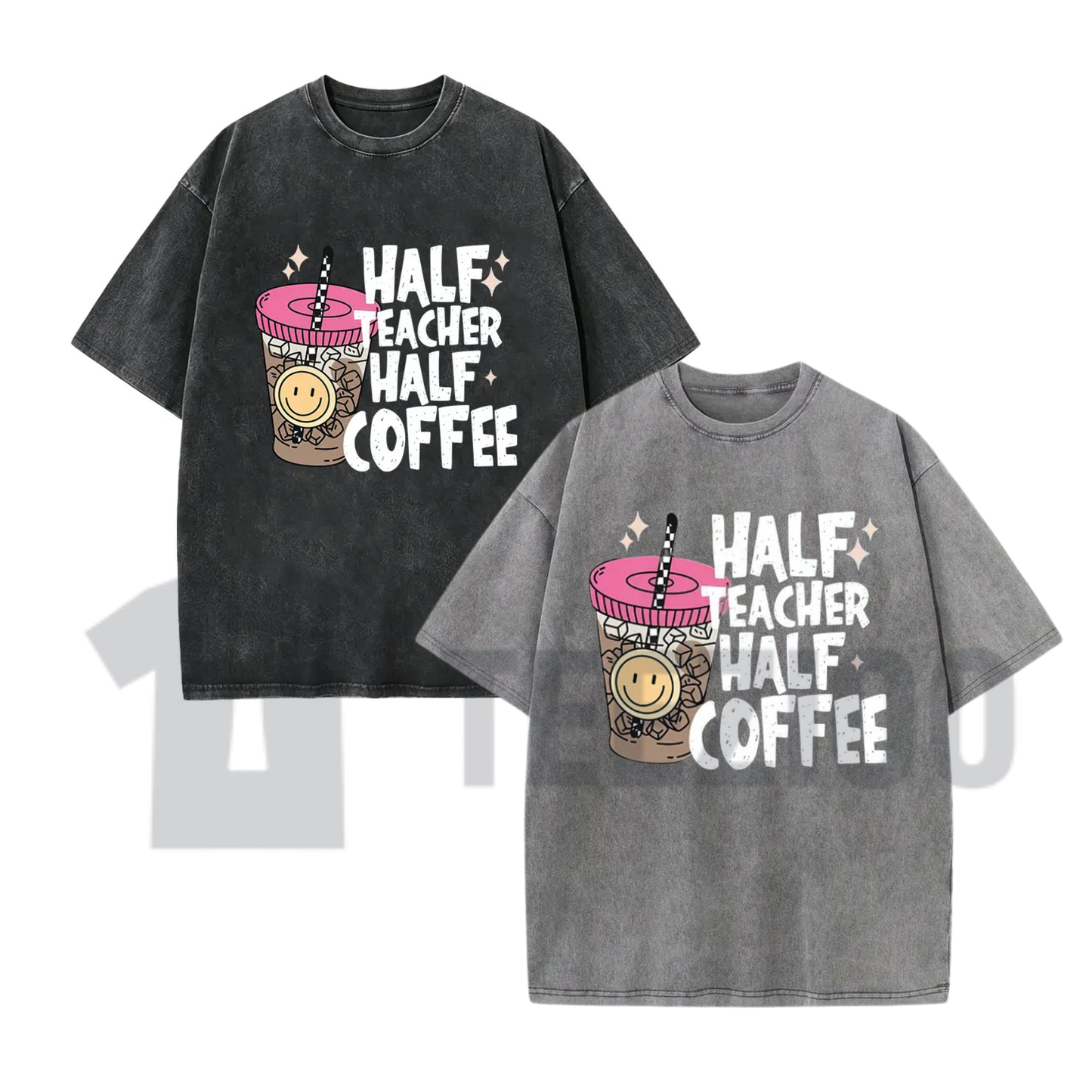 "Half Teacher Half Coffee" T-Shirt - Funny School Educator Vintage Graphic Tee