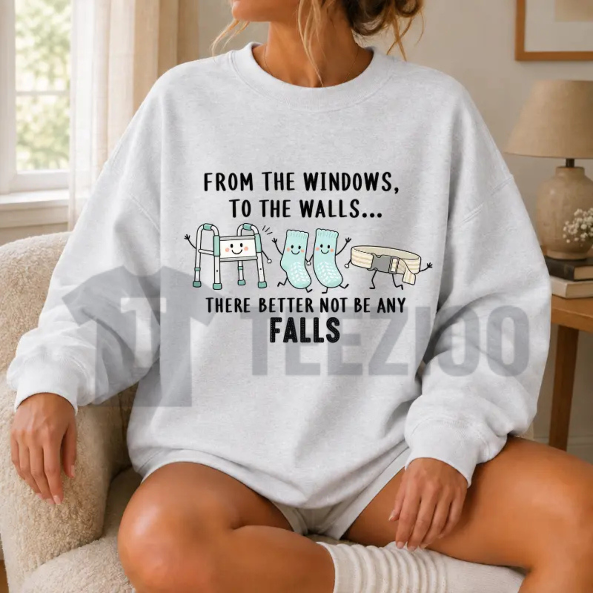 From The Windows To The Walls Nurse Sweatshirt - Funny Healthcare Graphic Crewneck
