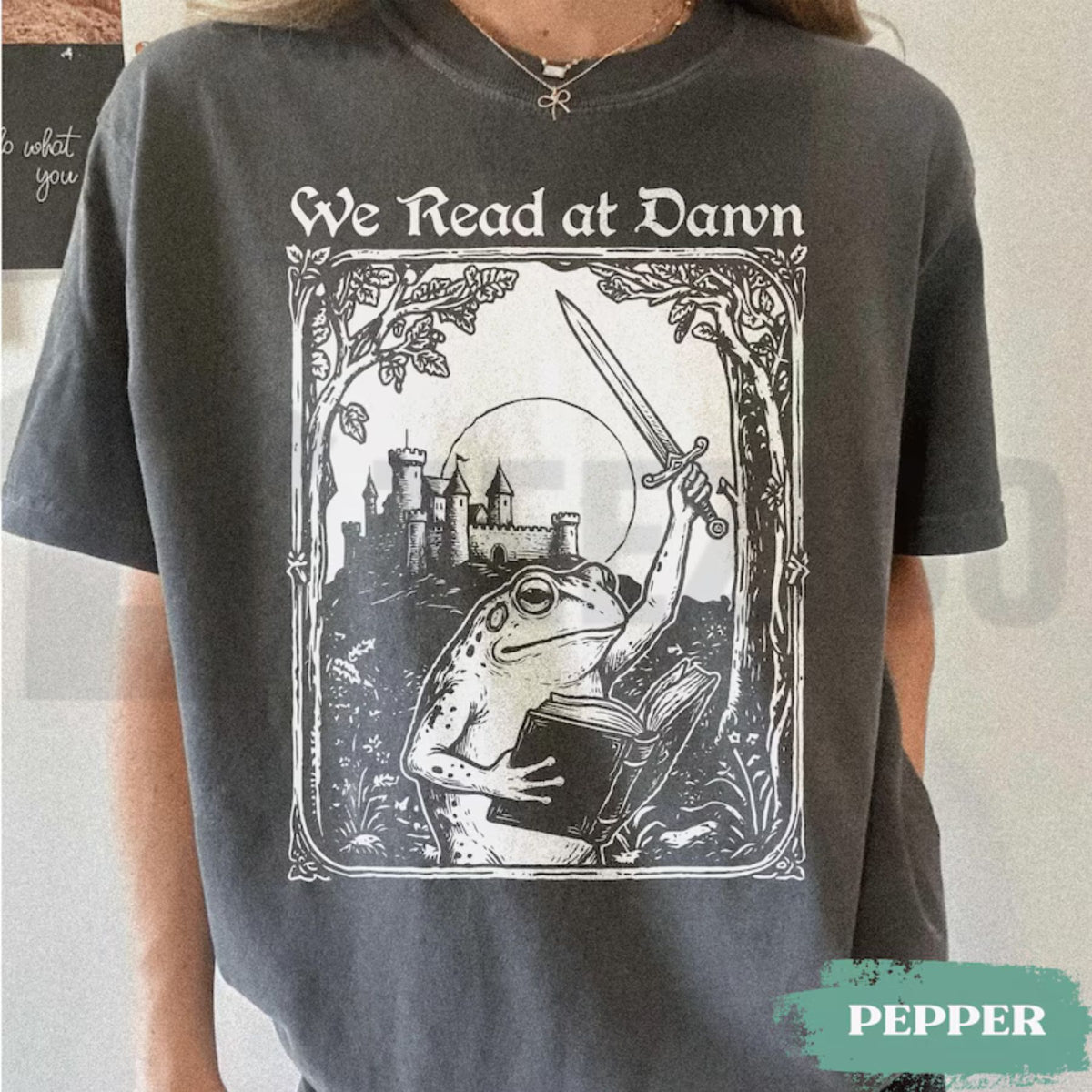 Funny Frog Meme We Read At Dawn Comfort Colors Shirt