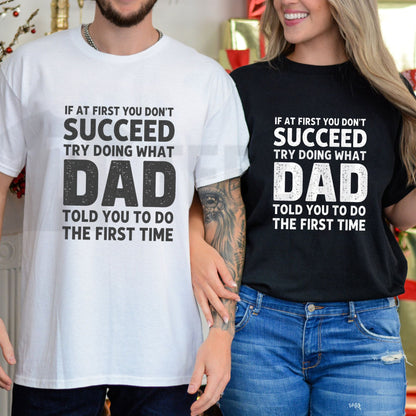 Dad Told You So Funny Vintage Father’s Day Graphic Quote T-Shirt