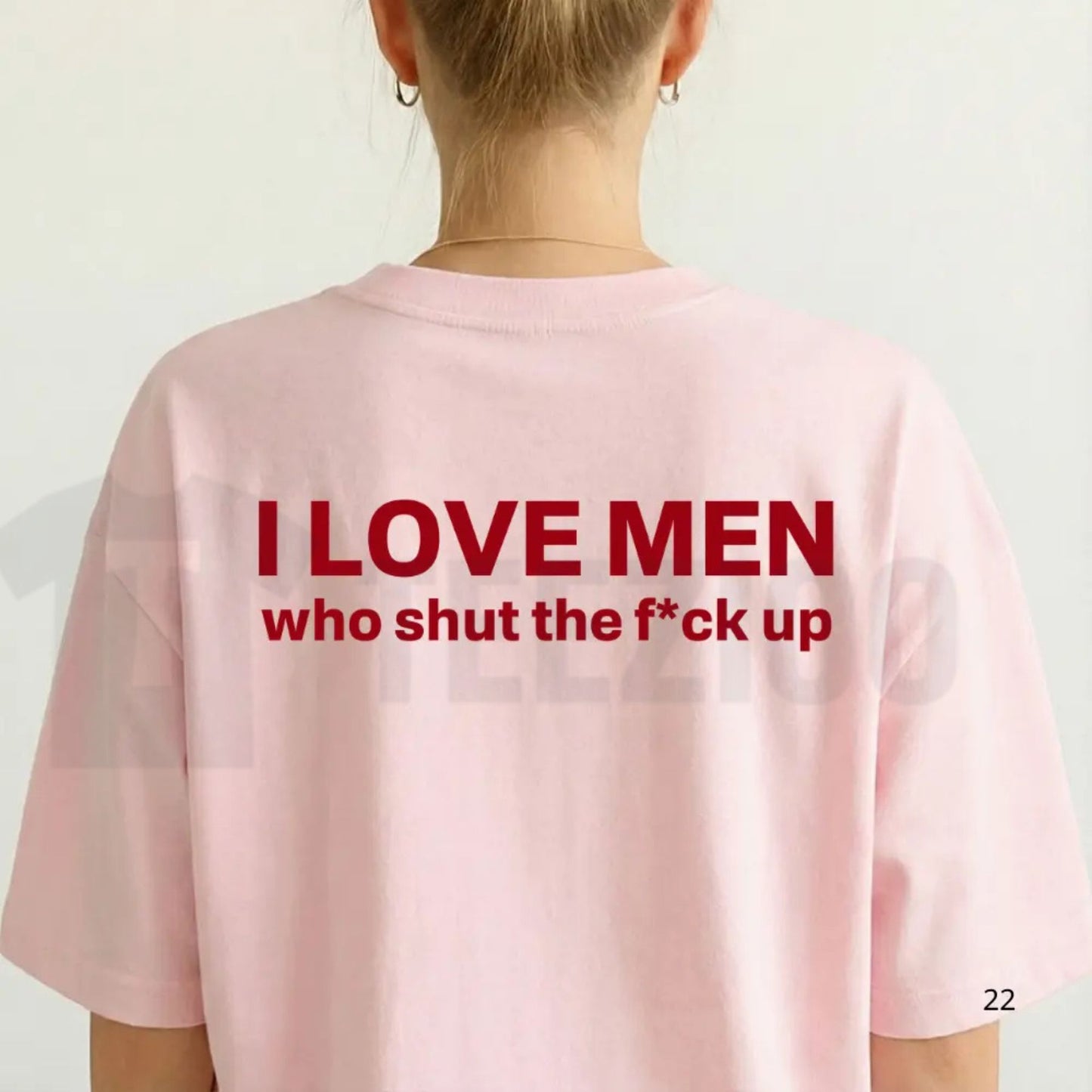 I Love Men Who Stay Quiet T-Shirt – Funny Sarcastic Statement Tee, Edgy Humor Graphic Shirt for Men & Women