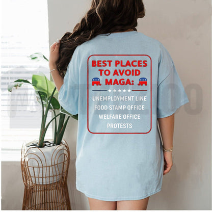 Best Places To Avoid MAGA Tee – Funny Political Graphic Shirt - Teezioo