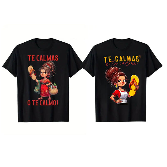 Funny "Calm Or I Will Calm You" Spanish Mom T-Shirt – Mexican Motherhood Graphic Tee, Premium 100% Cotton Latina Humor Top, Made in USA - Teezioo