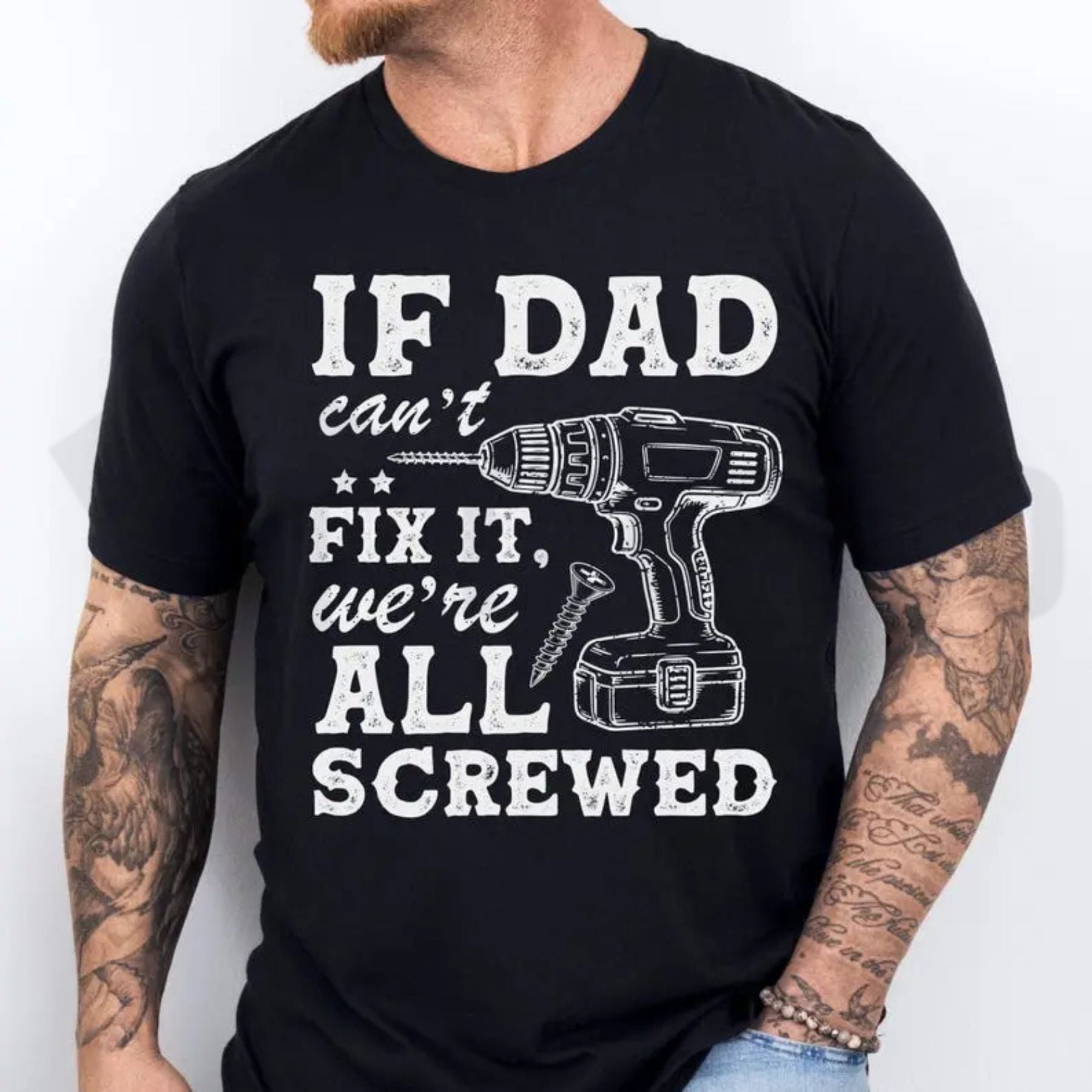 Funny Dad Fix It T-Shirt – Sarcastic Handyman Drill Graphic Tee, Father’s Day Gift for Dad - Teezioo