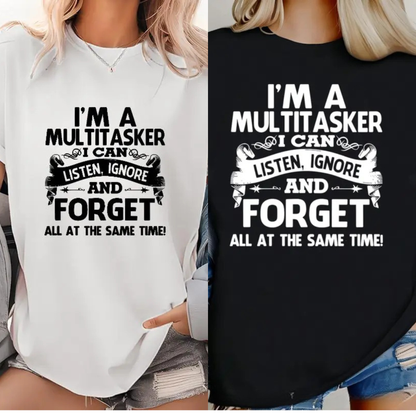Funny "I'M A MULTITASKER" Quote Shirt – Sarcastic Office Humor Graphic Tee - Teezioo