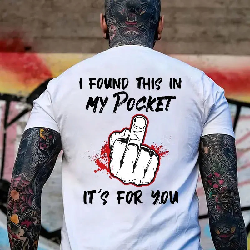 Funny "In My Pocket" Surprise Tee – Sarcastic Hidden Middle Finger Shirt - Teezioo