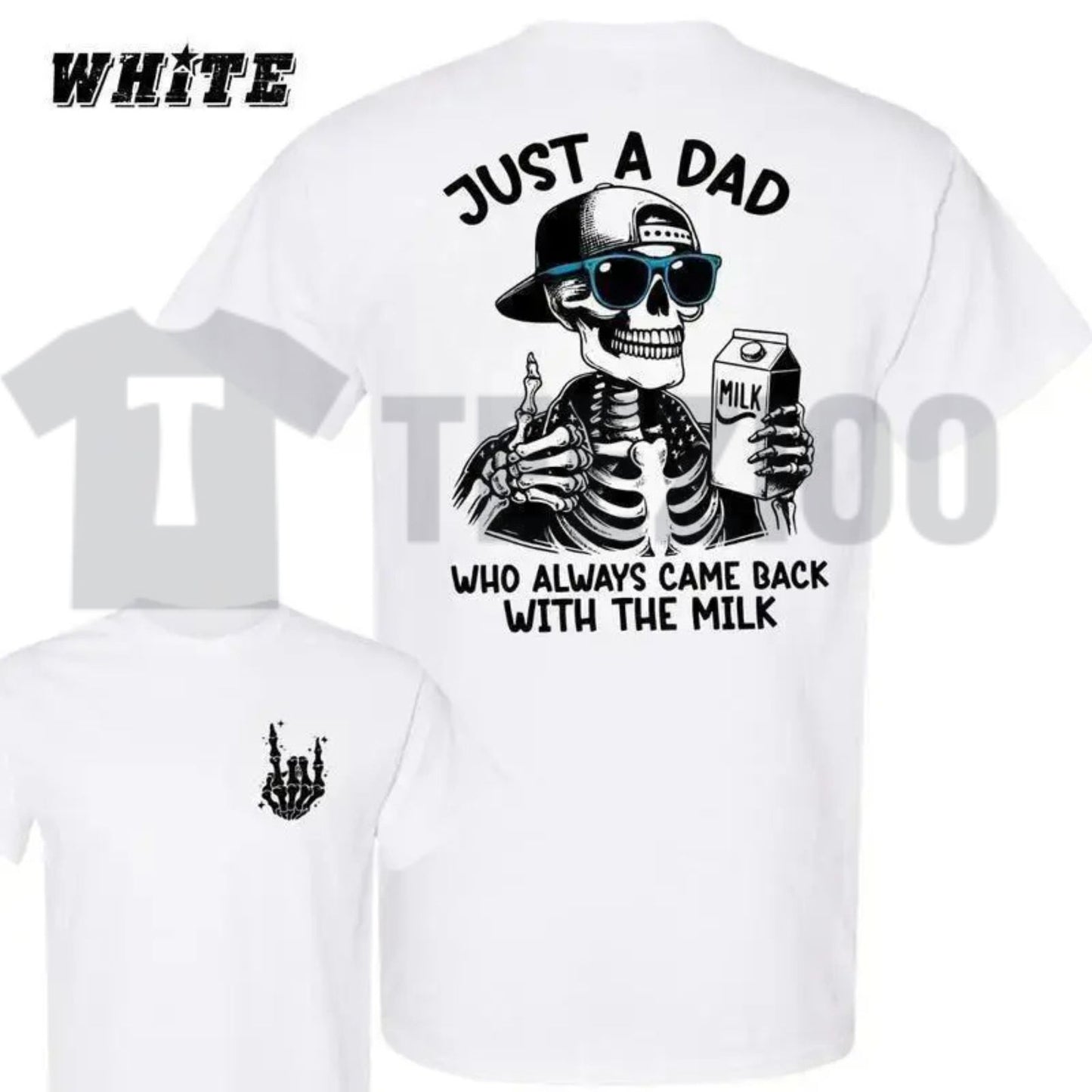 Funny Skeleton Father's Day 2 Sided Came Back With The Milk T-Shirt. - Teezioo