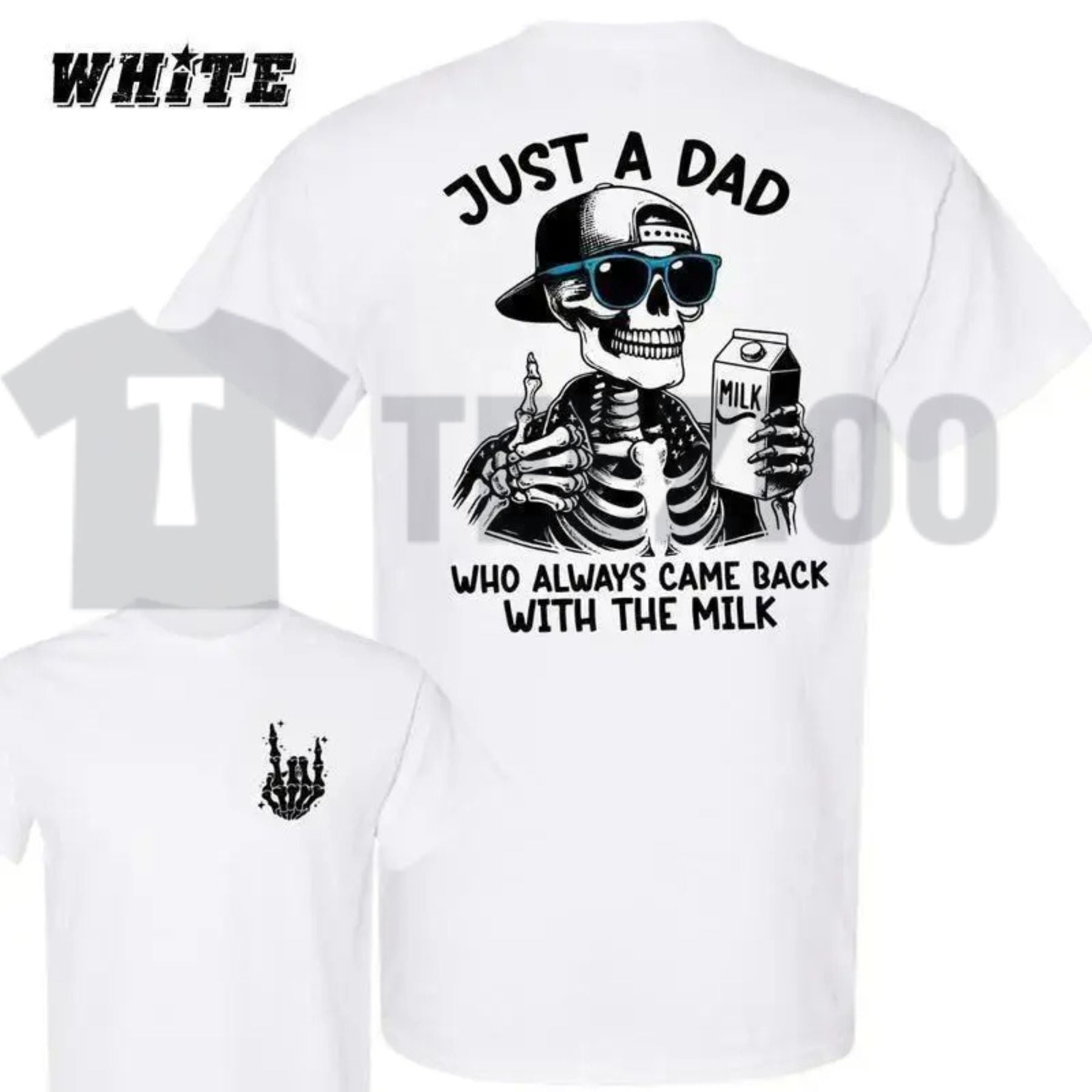 Funny Skeleton Father's Day 2 Sided Came Back With The Milk T-Shirt. - Teezioo