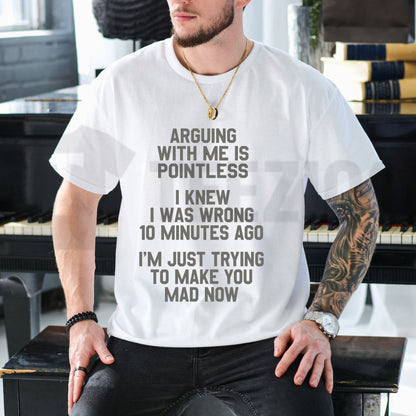 I Knew I Was Wrong 10 Minutes Ago Witty Sarcasm Funny Joke T-Shirt - Teezioo