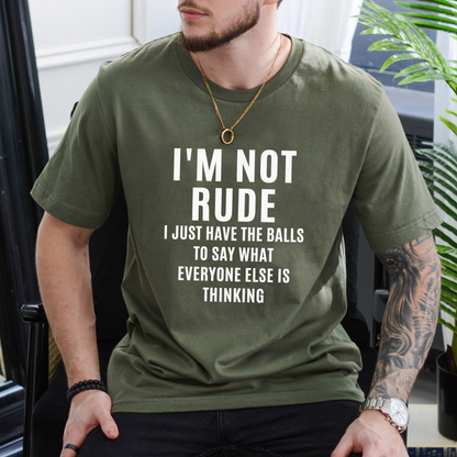 I'm Not Rude T-Shirt – Funny Brutal Honesty Graphic Tee - Teezioo