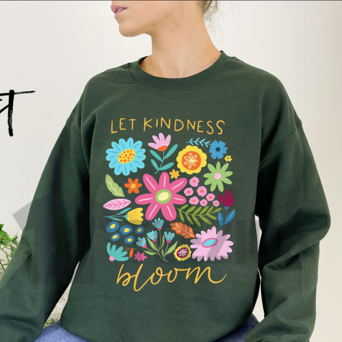 Kindness Floral Crewneck – Positive Mental Health Sweatshirt - teezioo.