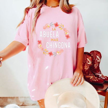 "La Abuela Más Chingona" T-Shirt – Spanish Grandma Floral Graphic Tee, Unisex Cotton Shirt - Teezioo