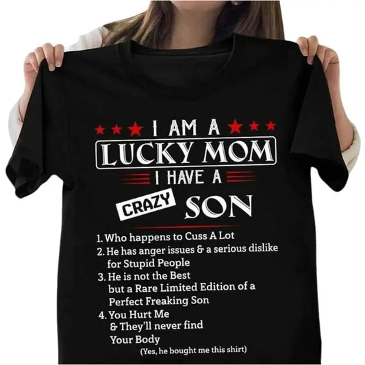 "Lucky Mom, Crazy Son" Funny Sarcastic T-Shirt – Trendy Boy Mom Graphic Top, Witty Parenting Aesthetic Streetwear - Teezioo