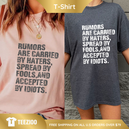 "Rumors & Haters" Sarcastic Graphic Tee - Teezioo