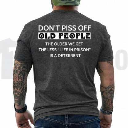 The Less Life In Prison Is A Deterrent Funny Old People Retro Graphic T-Shirt - Teezioo